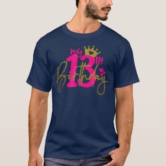 Camiseta Mi Chica de cumpleaños número 13, fiesta de cumple