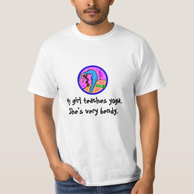 Camiseta Mi chica enseña a yoga. Ella es muy bendy. (Anverso)