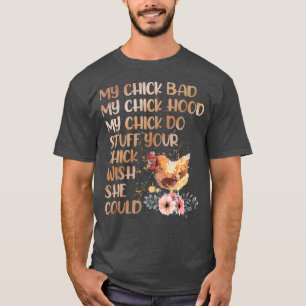 Camiseta Mi Chick Mal Mi Chick Hood Mi Chick Do Chicken