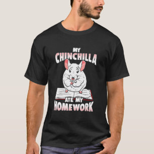 Camiseta Mi Chinchilla se comió mi casa escuela de trabajo