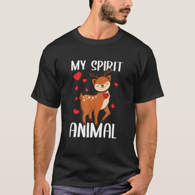 Camiseta Mi ciervo animal espiritual te amo a los Valentine (Anverso)