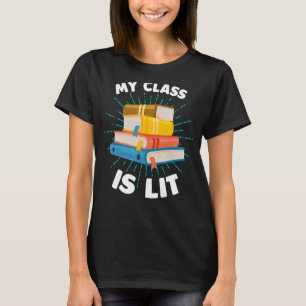 Camiseta Mi clase es profesora de literatura lit lit