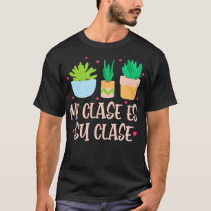 Camiseta Mi Clase Es Su Clase Funny Profesor Español de vue