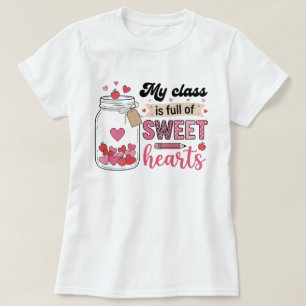 Camiseta Mi Clase Está Llena De Corazones Dulces Tarro De M
