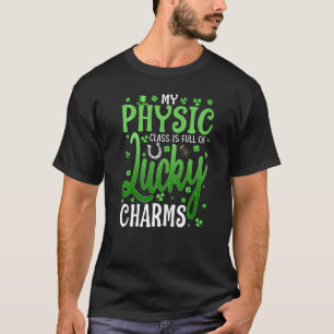Camiseta Mi Clase Física Está Llena De Encantos Afortunados