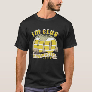 Camiseta MI CLUB 40 Celebraciones 40 Fiesta de cumpleaños