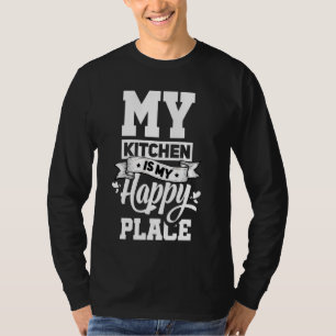 Camiseta Mi Cocina Es Mi Lugar Feliz Cocina Graciosa Cocina