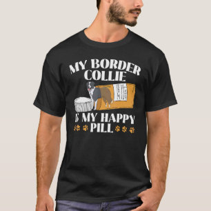 Camiseta Mi Colirio Fronterizo Es Mi Perro De La Píldora Fe