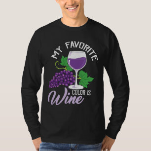 Camiseta Mi Color Favorito Es El Vino Rojo Vino