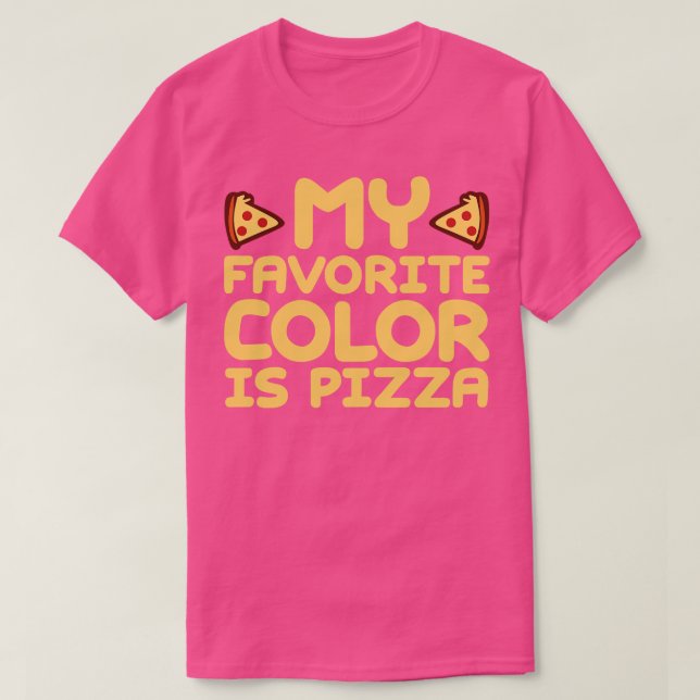 Camiseta Mi Color Favorito Es Pizza 2 (Diseño del anverso)