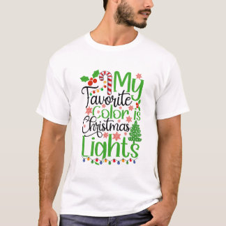 Camiseta Mi Color Favorito Son Las Luces Navidades