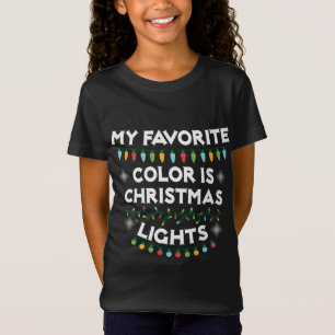 Camiseta Mi Color Favorito Son Las Luces Navidades