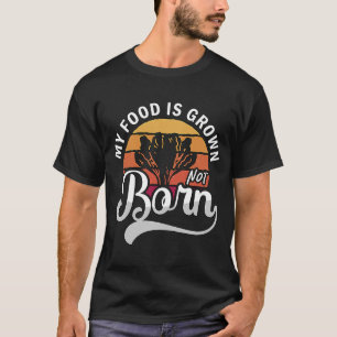 Camiseta Mi Comida Se Basa En El Estilo De Vida De La Dieta