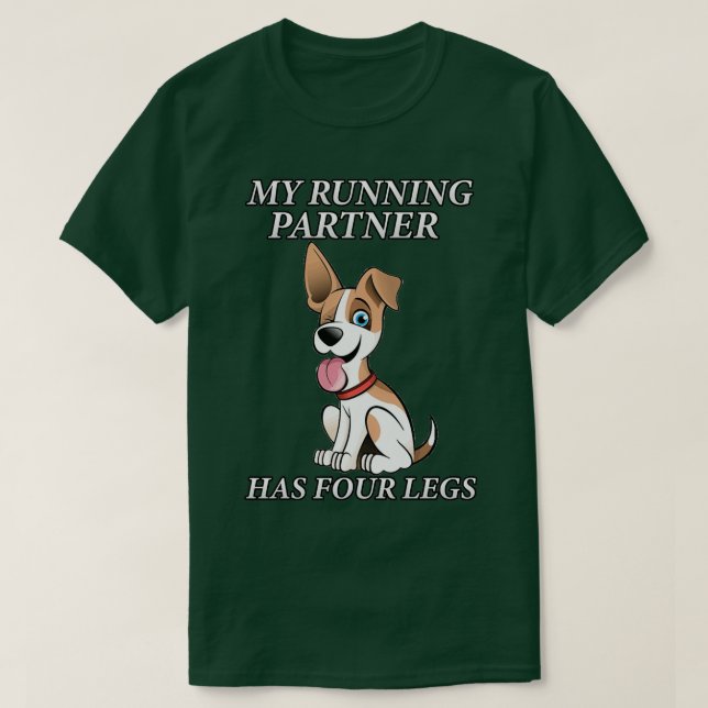 Camiseta Mi compañero de carrera tiene cuatro patas (Diseño del anverso)