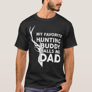 Camiseta Mi compañero de caza favorito me llama papá divert