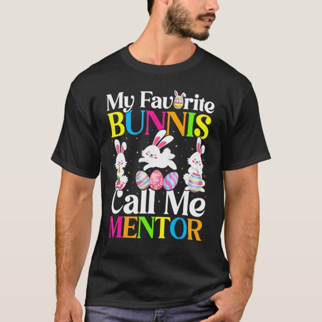 Camiseta Mi conejito favorito me llama Mentor Easter (Anverso)