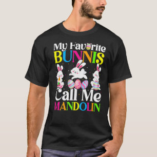 Camiseta Mi conejito favorito me llama Pascua Mandolin