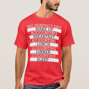 Camiseta Mi contabilidad del día perfecto
