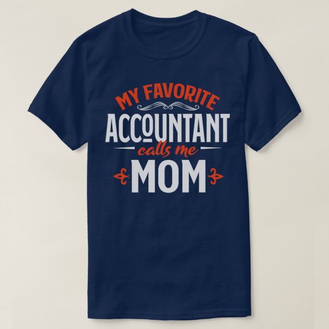 Camiseta Mi contable favorito me llama mamá (Diseño del anverso)