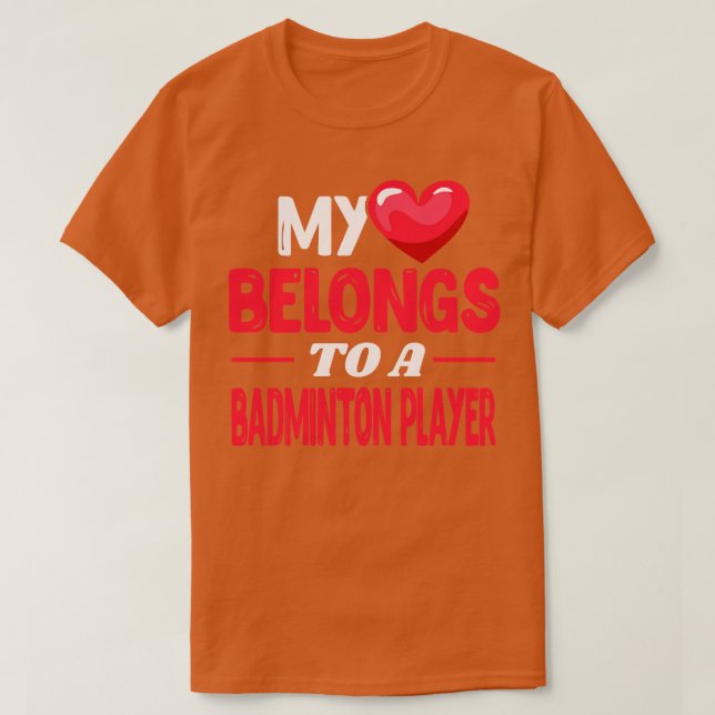 Camiseta Mi corazón a un jugador de Badminton (Diseño del anverso)