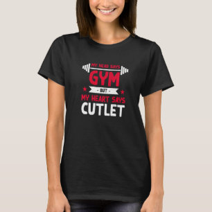 Camiseta Mi Corazón Dice Carne De Gimnasio De Humor De Cutl