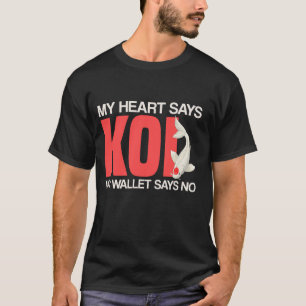 Camiseta Mi corazón dice koi mi billetera dice que no Japan