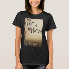 Camiseta Mi corazón está dolido