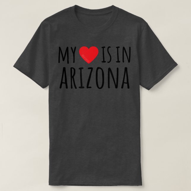 Camiseta MI CORAZÓN ESTÁ EN ARIZONA, Estado Norteamericano. (Diseño del anverso)