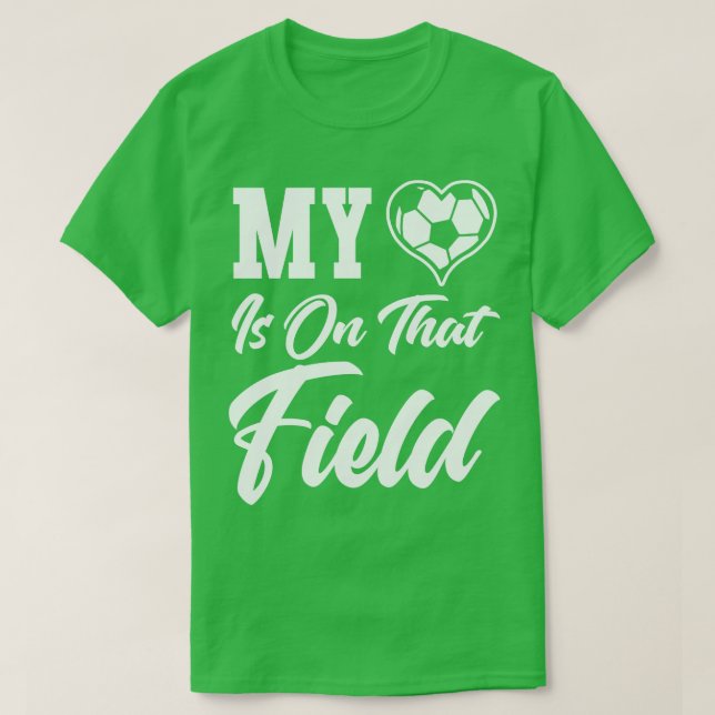 Camiseta Mi Corazón Está En Ese Campo (Diseño del anverso)