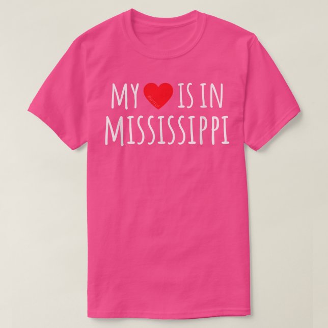 Camiseta MI CORAZÓN ESTÁ EN MISSISSIPPI Estado Americano Cu (Diseño del anverso)