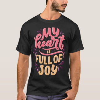 Camiseta Mi corazón está lleno de alegría3