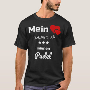 Camiseta Mi Corazón Gana Por Mi Poodle