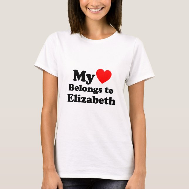 Camiseta Mi corazón pertenece a Elizabeth (Anverso)