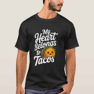 Camiseta Mi corazón pertenece a los tacos, amante de los ta