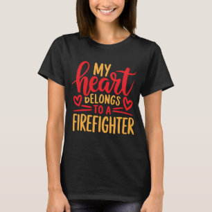 Camiseta Mi Corazón Pertenece A Un Bombero