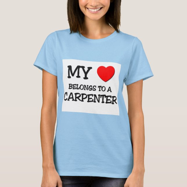 Camiseta Mi Corazón Pertenece A Un CARPENTER (Anverso)