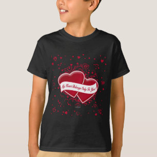 Camiseta ¡Mi Corazón Pertenece Únicamente A Ti! Corazones r