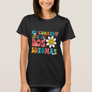 Camiseta Mi Corazon Tarde En Dos Idiomas De Vuelta A La Esc