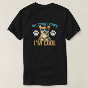 Camiseta Mi Corgi Cree Que Soy Genial