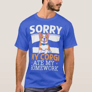 Camiseta Mi Corgi Se Comía Mi Hometría Corgi Dueño Perro Pe