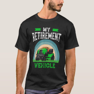 Camiseta Mi cortadora de césped del vehículo de retiro