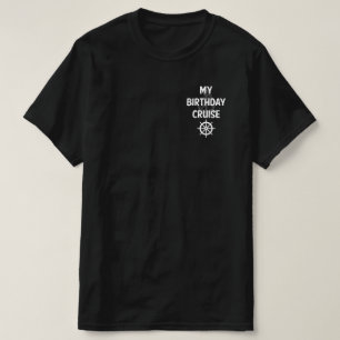 Camiseta Mi crucero de cumpleaños