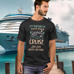 Camiseta Mi crucero de cumpleaños<br><div class="desc">Este diseño puede ser personalizado en el área proporcionada cambiando la foto y/o el texto. O puede personalizarse haciendo clic en Personalizar esta plantilla y, a continuación, eligiendo la opción de hacer clic en el personalizar y eliminando o cambiando el color del fondo, agregando texto, cambiando el color o estilo...</div>