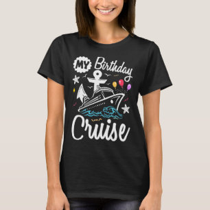 Camiseta Mi crucero de cumpleaños 2025 de viaje de vacacion