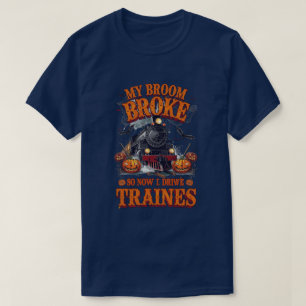 Camiseta Mi cuarto se rompió así que ahora conduzco trenes 