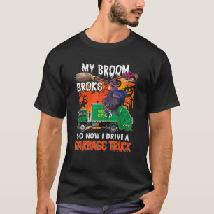 Camiseta Mi Cuarto Se Rompió Así Que Ahora Conduzco Un Cami