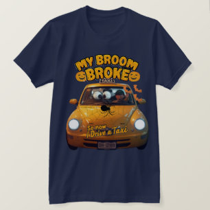 Camiseta Mi cuarto se rompió así que ahora manejo un taxi -