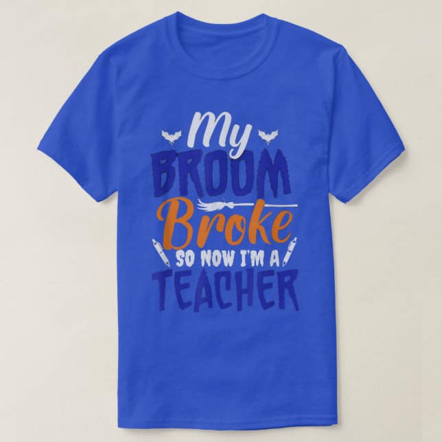 Camiseta Mi cuarto se rompió así que ahora soy profesor (Diseño del anverso)