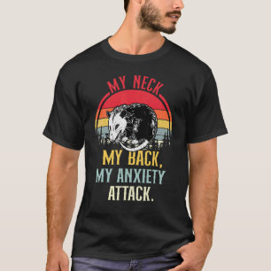 Camiseta Mi Cuello Mi Espalda Mi Ataque De Ansiedad