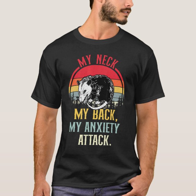 Camiseta Mi Cuello Mi Espalda Mi Ataque De Ansiedad (Anverso)